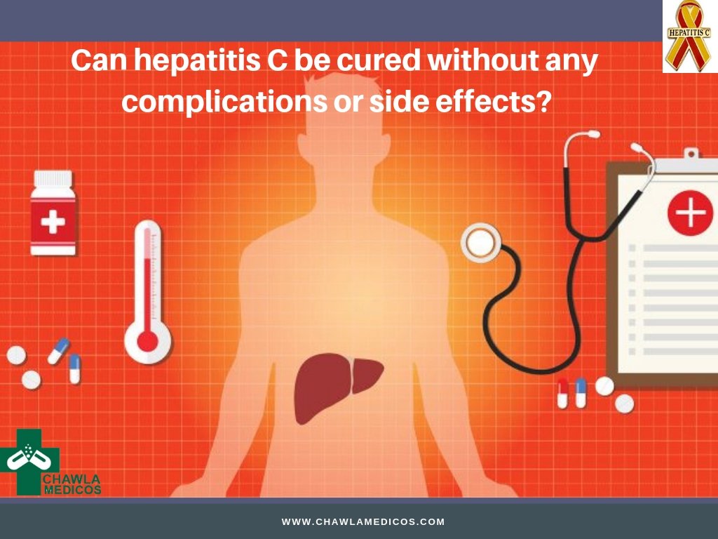 Can hepatitis C be cured without any complications or side ...