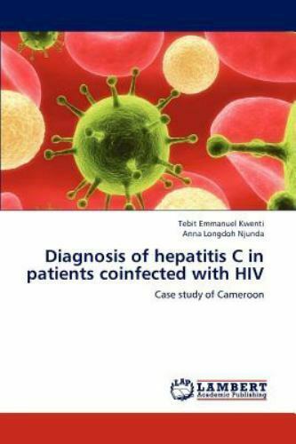 Diagnosis of Hepatitis C in Patients Coinfected with Hiv ...