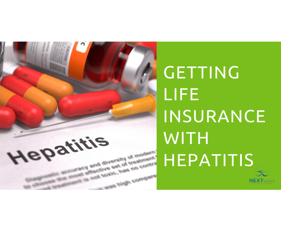 Getting Life Insurance with Hepatitis