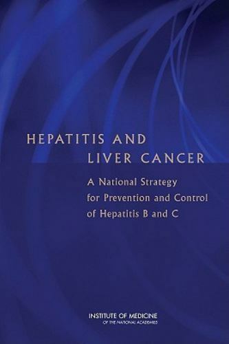 Hepatitis and Liver Cancer : A National Strategy for ...