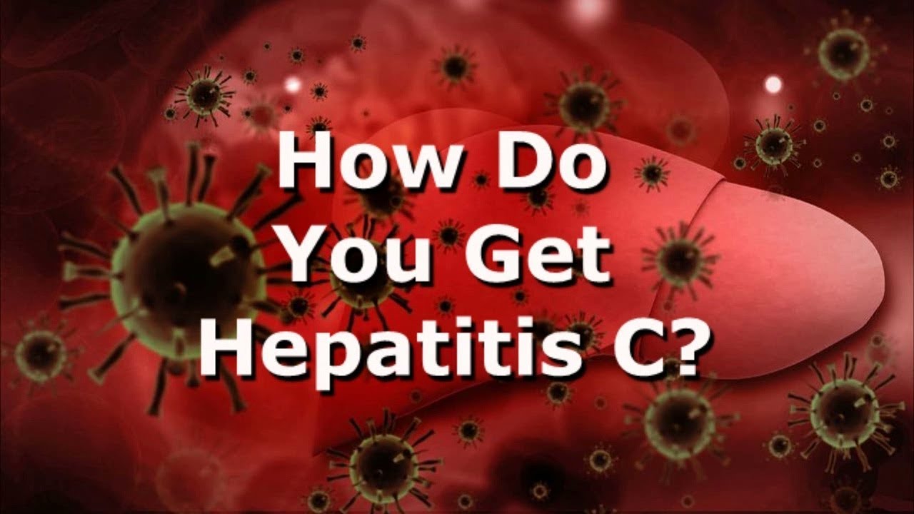 How Do You Get Hepatitis C?